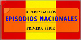 Episodios Nacionales - Primera Serie