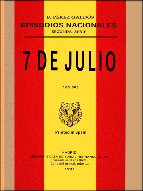 Pérez Galdós, 7 de Julio