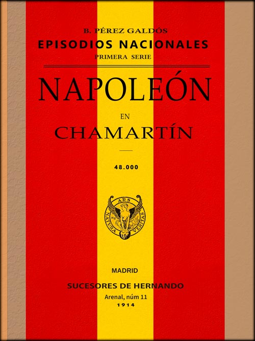 Episodios Nacionales - Reproducción de la Portada - Napoleón en Chamartín